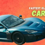 fastest electric car​