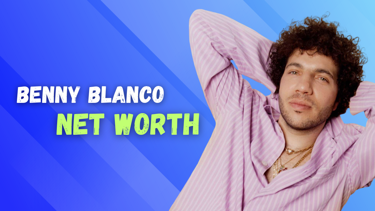 benny blanco net worth