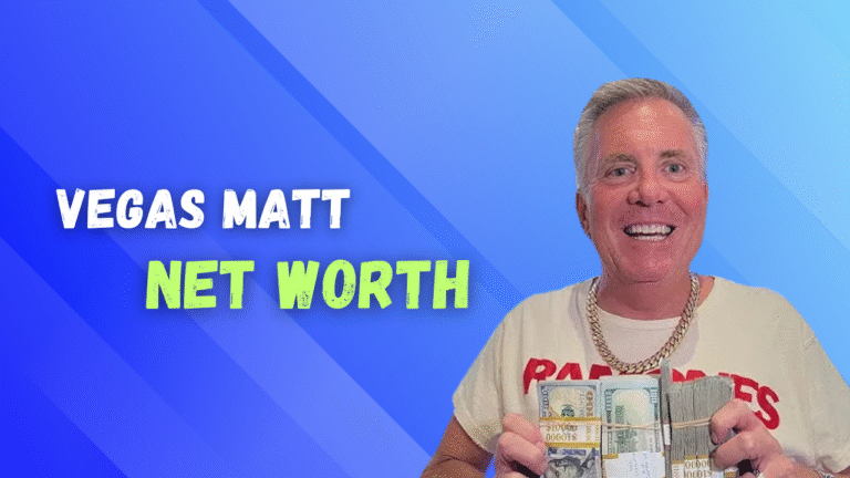 Vegas Matt Net Worth