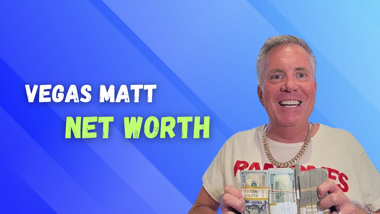 Vegas Matt Net Worth